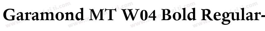 Garamond MT W04 Bold Regular字体转换